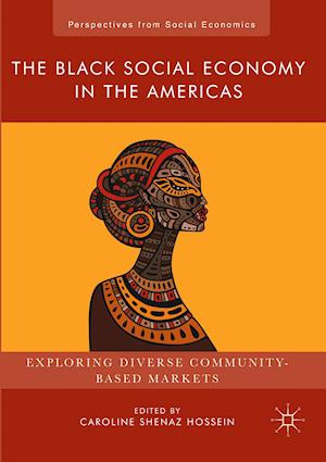 The Black Social Economy in the Americas