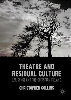 Theatre and Residual Culture