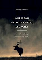 America's Environmental Legacies