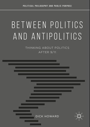 Between Politics and Antipolitics