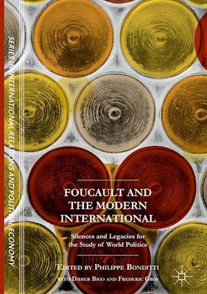 Foucault and the Modern International