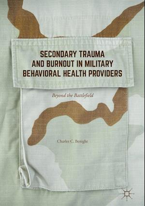 Secondary Trauma and Burnout in Military Behavioral Health Providers