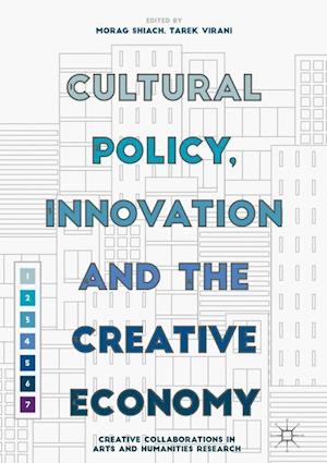 Cultural Policy, Innovation and the Creative Economy