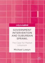 Government Intervention and Suburban Sprawl