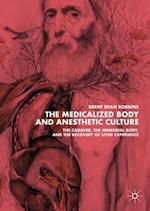 The Medicalized Body and Anesthetic Culture