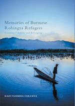 Memories of Burmese Rohingya Refugees