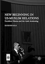 New Beginning in US-Muslim Relations