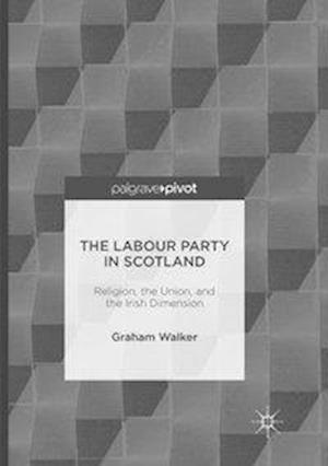 The Labour Party in Scotland