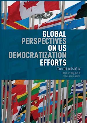 Global Perspectives on US Democratization Efforts