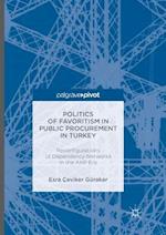 Politics of Favoritism in Public Procurement in Turkey