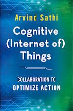Cognitive (Internet Of) Things