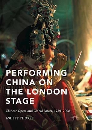 Performing China on the London Stage