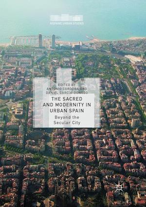 The Sacred and Modernity in Urban Spain