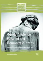 Gender Violence in Failed and Democratic States