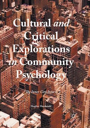 Cultural and Critical Explorations in Community Psychology