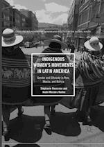 Indigenous Women’s Movements in Latin America