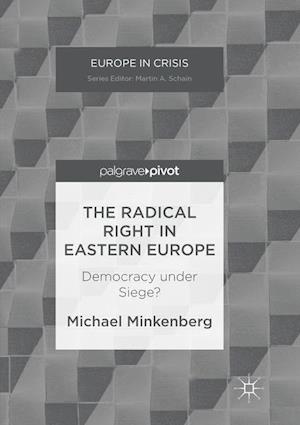 The Radical Right in Eastern Europe