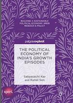 The Political Economy of India's Growth Episodes