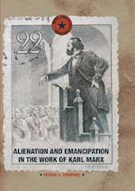 Alienation and Emancipation in the Work of Karl Marx