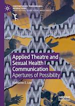 Applied Theatre and Sexual Health Communication