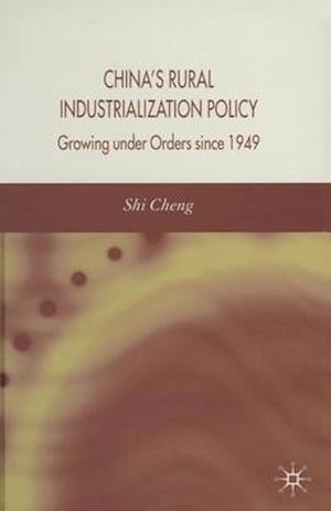 China's Rural Industrialization Policy