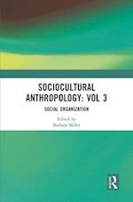 Sociocultural Anthropology: Vol 3