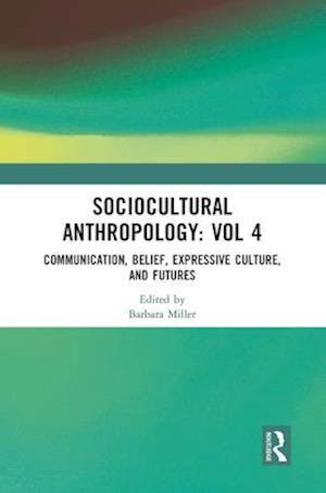 Sociocultural Anthropology: Vol 4