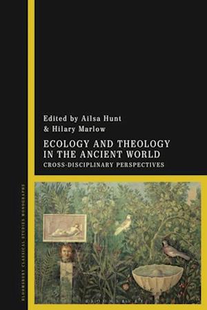 Ecology and Theology in the Ancient World