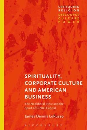 Spirituality, Corporate Culture, and American Business