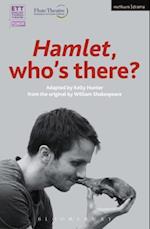 Hamlet: Who's There?