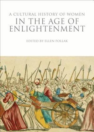 A Cultural History of Women in the Age of Enlightenment