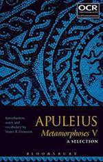 Apuleius Metamorphoses V: A Selection