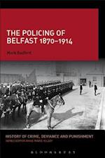 The Policing of Belfast 1870-1914