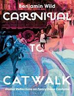 Carnival to Catwalk