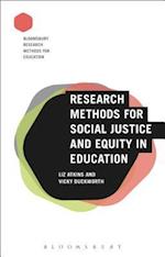 Research Methods for Social Justice and Equity in Education