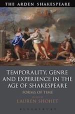 Temporality, Genre and Experience in the Age of Shakespeare