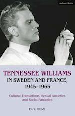 Tennessee Williams in Sweden and France, 1945–1965