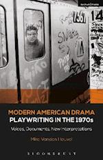 Modern American Drama: Playwriting in the 1970s