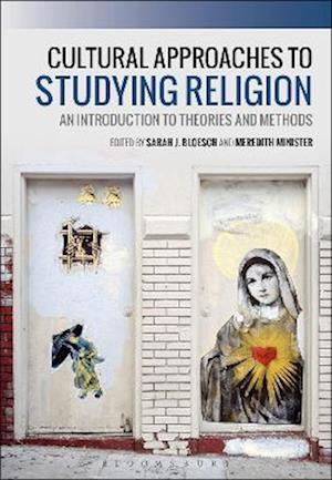 Cultural Approaches to Studying Religion