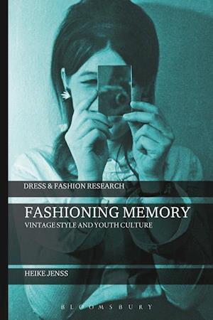 FASHIONING MEMORY