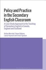 Policy, Belief and Practice in the Secondary English Classroom