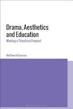 Embodied Aesthetics in Drama Education