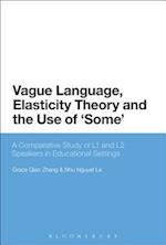 Vague Language, Elasticity Theory and the Use of ‘Some’