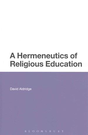 A Hermeneutics of Religious Education