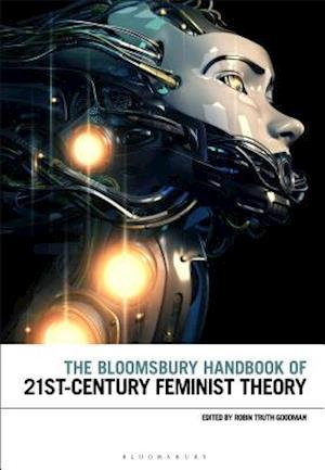 The Bloomsbury Handbook of 21st-Century Feminist Theory