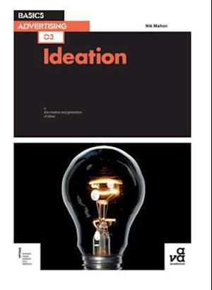 Basics Advertising 03: Ideation