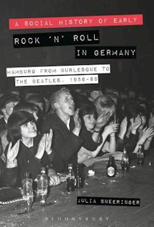 A Social History of Early Rock ‘n’ Roll in Germany