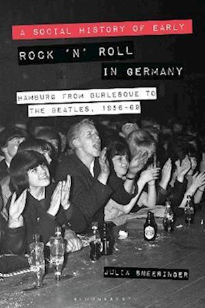 Social History of Early Rock  n  Roll in Germany