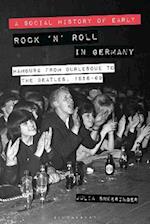 Social History of Early Rock  n  Roll in Germany