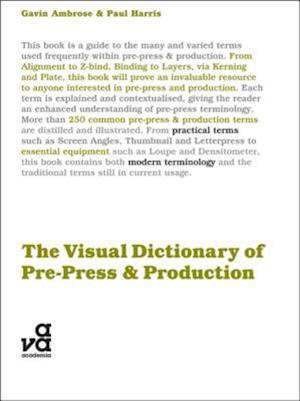 The Visual Dictionary of Pre-press and Production